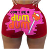 Dum Dum shorts